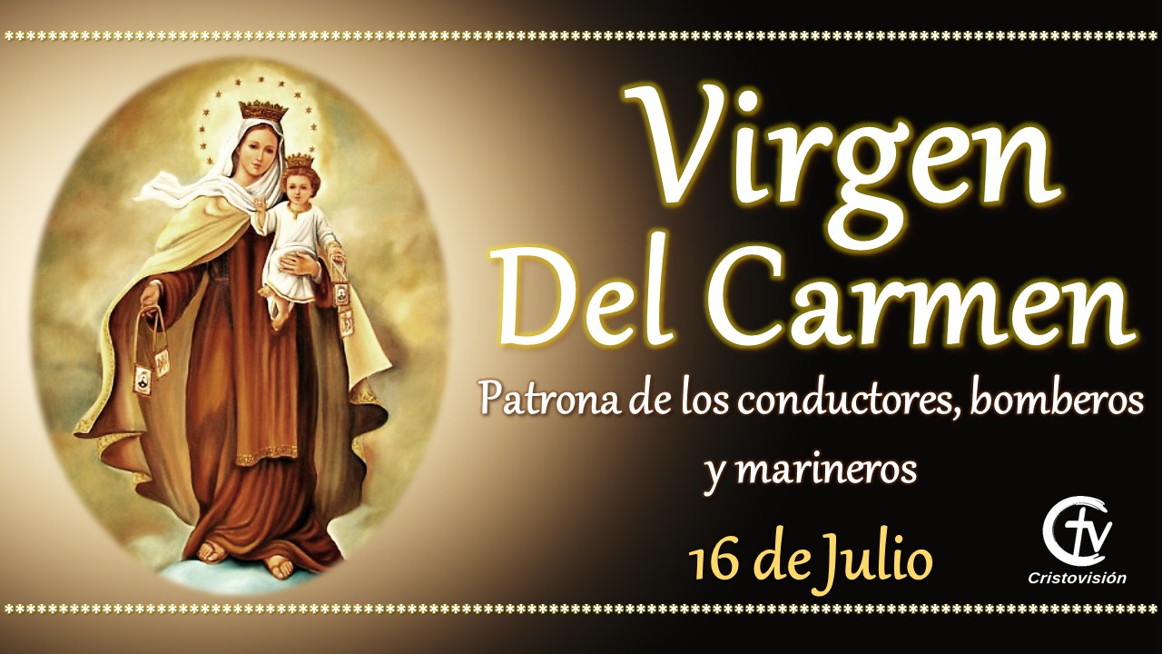 SANTO DEL DÍA || Hoy celebramos a la Virgen del Carmen | Cristovisión