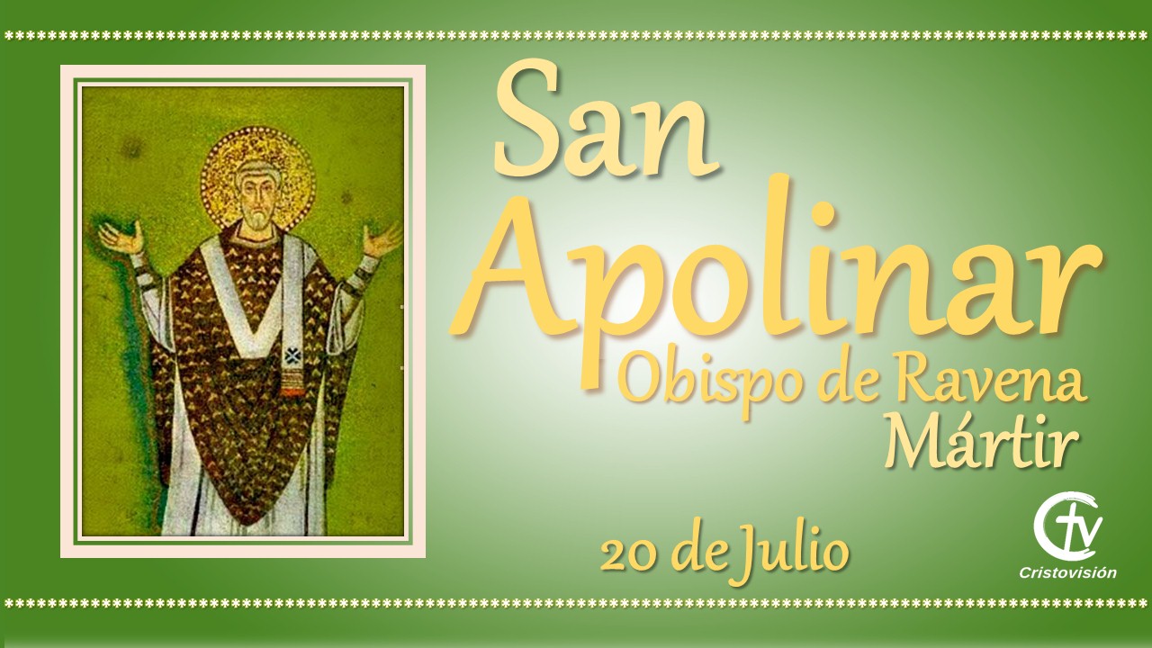 SANTO DEL DÍA || San Apolinar, Obispo de Ravena, Mártir