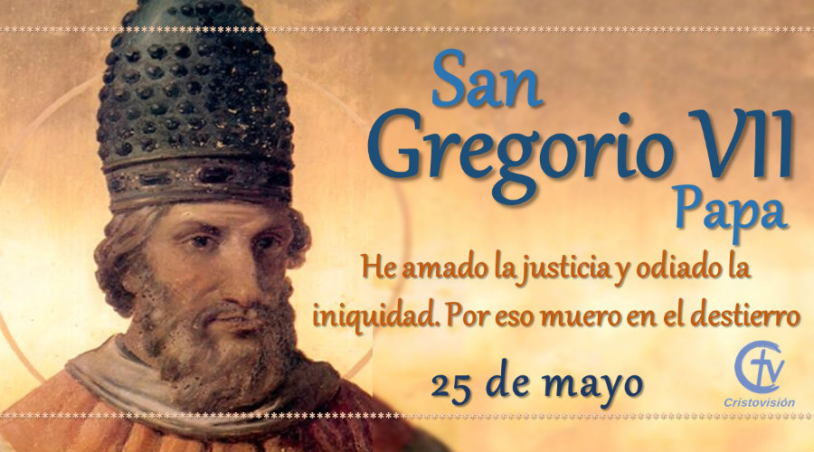 SANTO DEL DÍA || San Gregorio VII, Papa