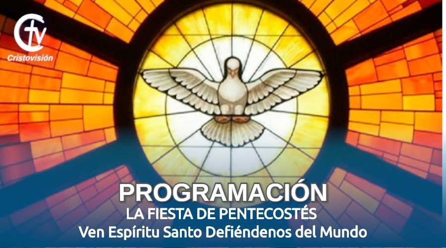 pentecostes-programacion-canal-cristovision