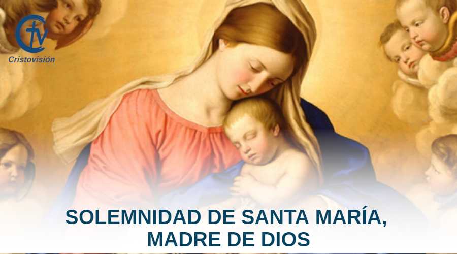 solemnidad-santa-maria-madre-de-dios